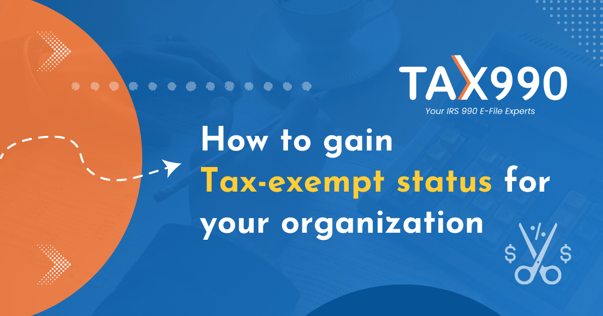 How to Gain Tax-Exempt Status For Your Organization