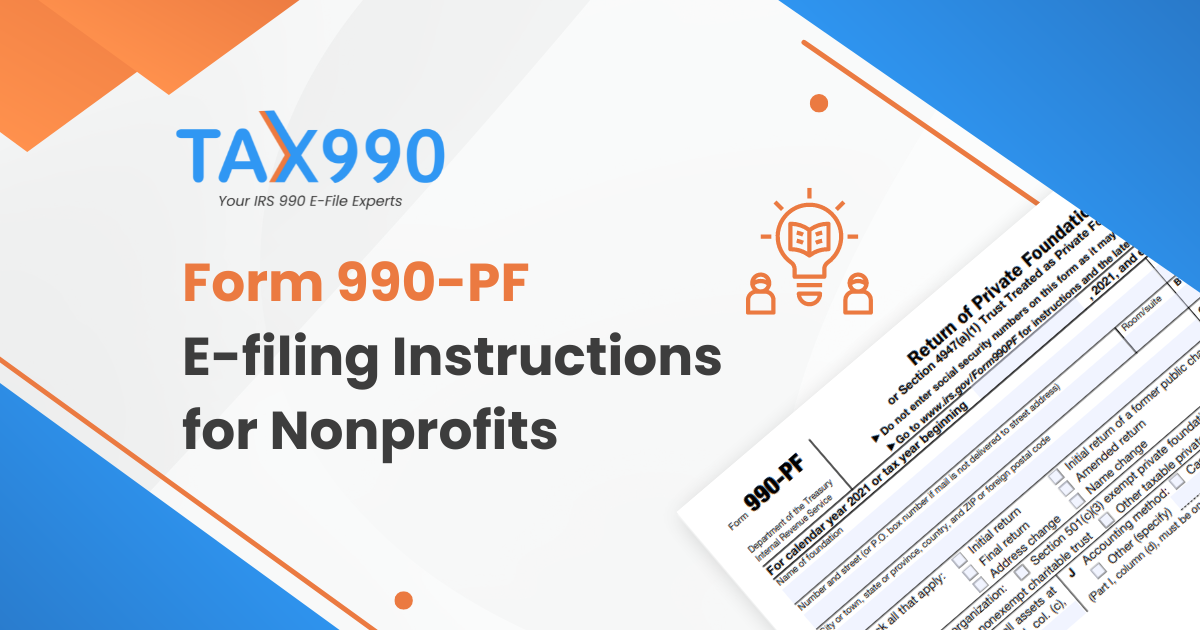 Form 990-PF E-Filing Instructions for Nonprofit Organizations