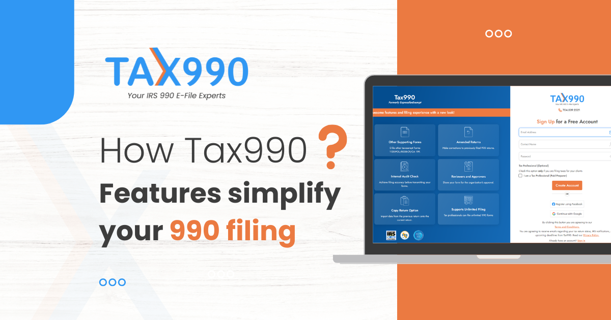 Tax 990 features help to simplify your 990 filing!
