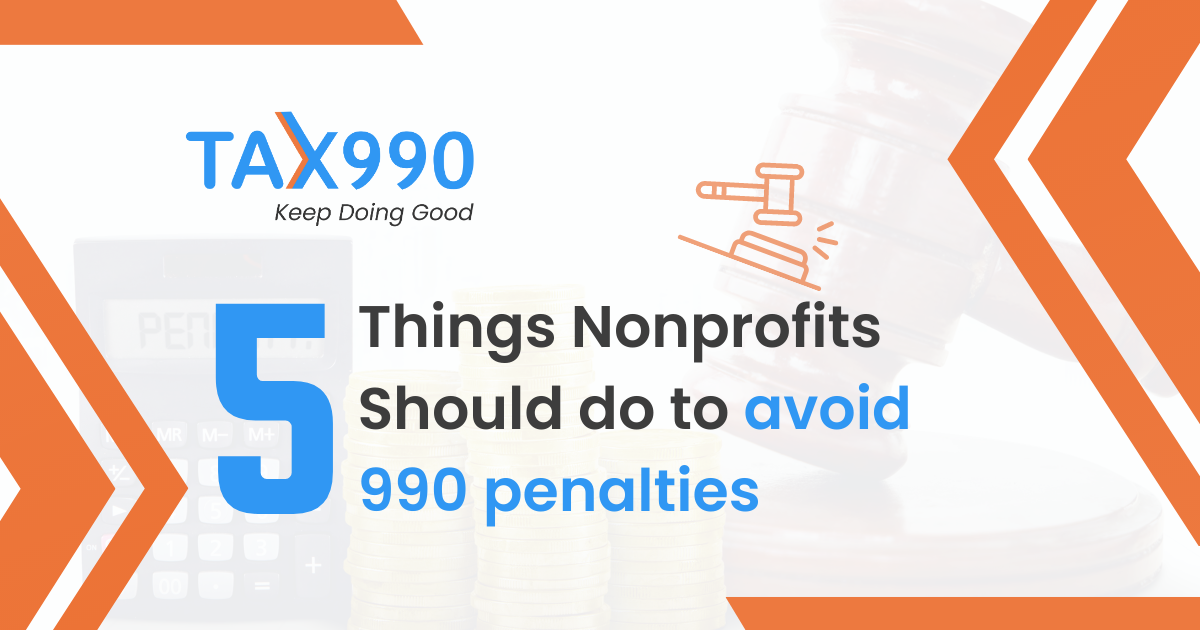 How to avoid 990 series filing penalties from the IRS