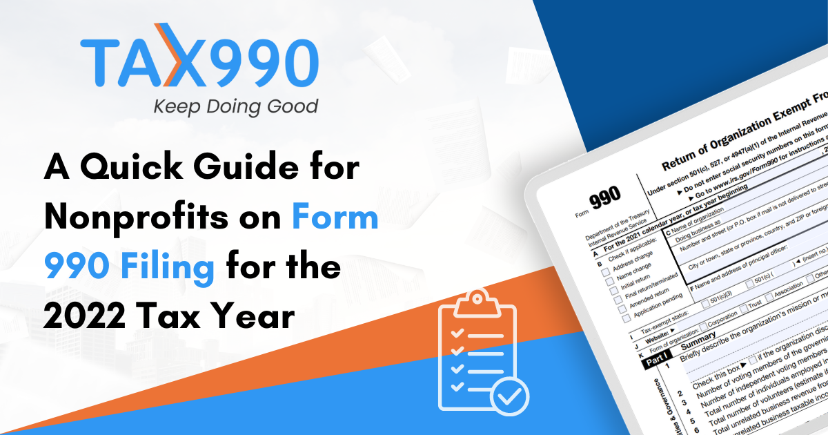 A Quick Guide for Nonprofits on Form 990 Filing for the 2022 Tax Year