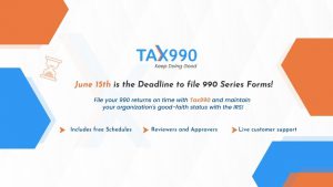 The June 15th Deadline for Filing 990 Series Forms is Approaching!