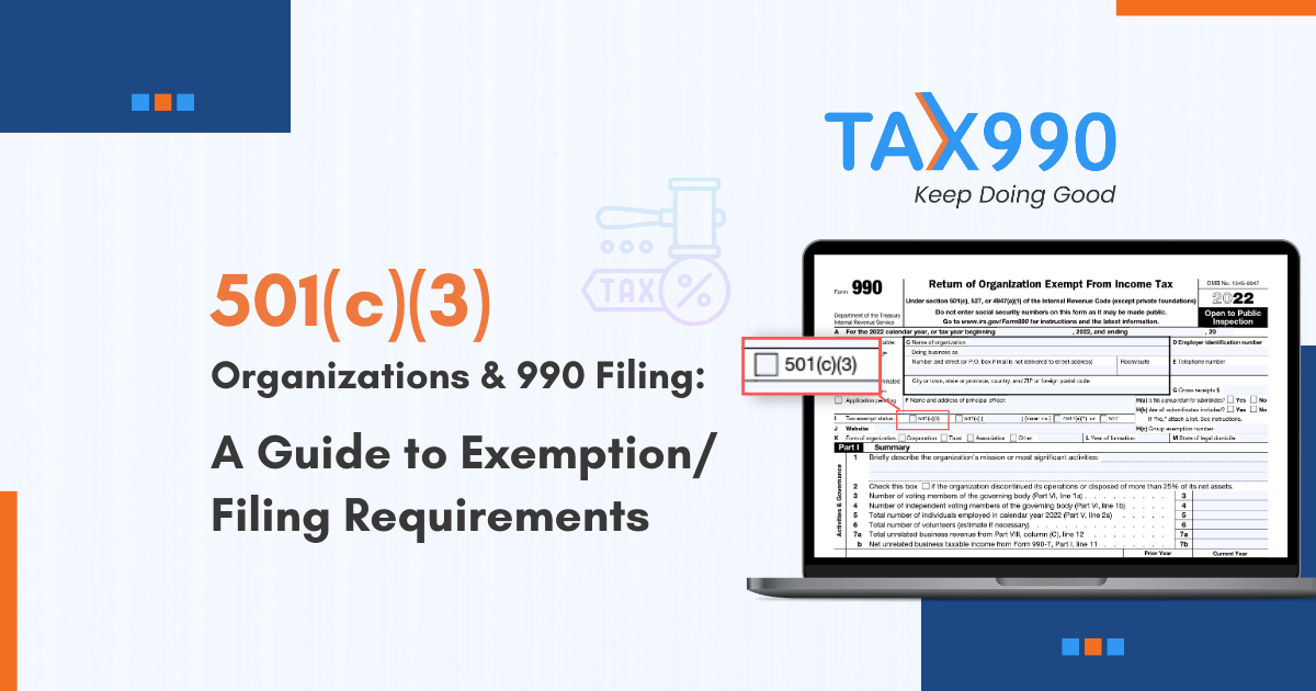 501(c)(3) Organizations & 990 Filing: A Guide to Exemption/Filing Requirements