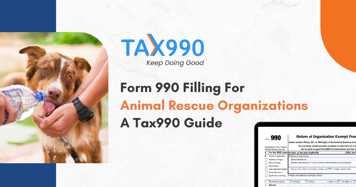 Form 990 Filling For Animal Rescue Organizations: A Tax990 Guide