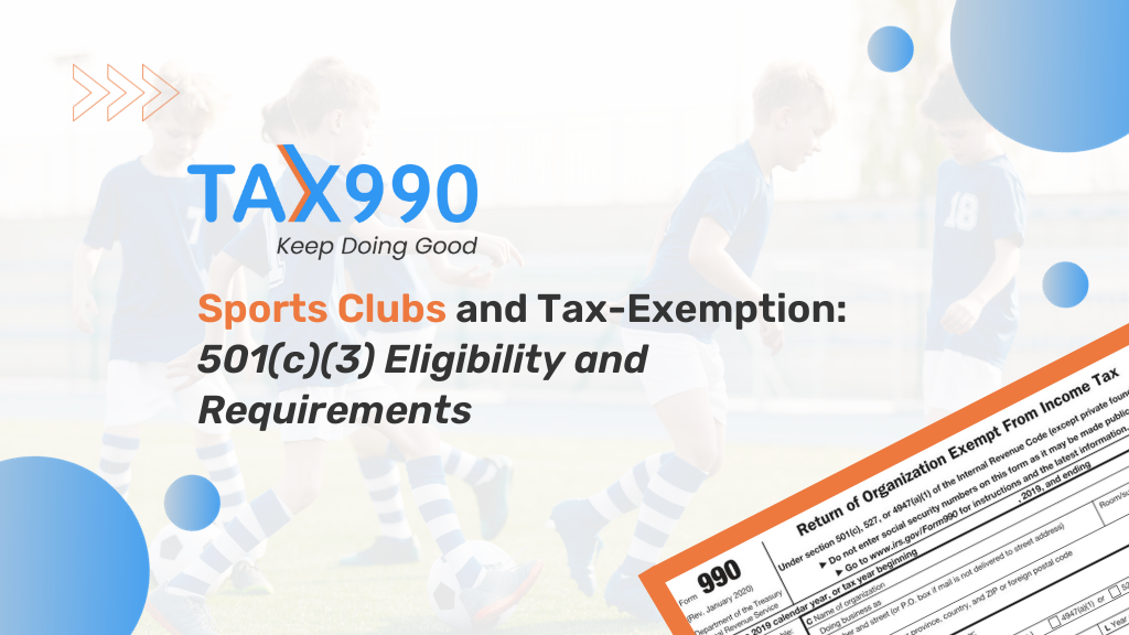 Sports Clubs and TaxExemption 501(c)(3) Eligibility and Requirements