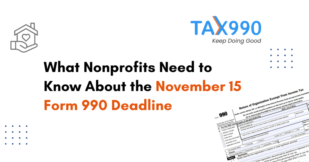 What Tax Exempt Organizations Need to Know About the November 15th, 990 Series Deadline