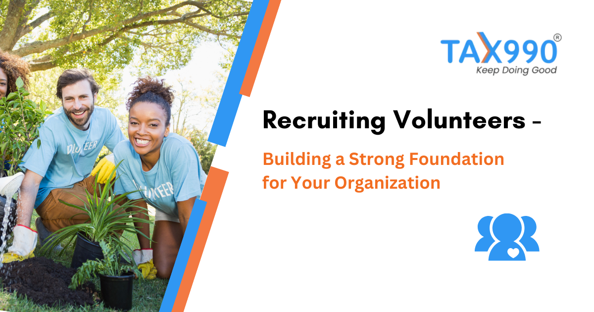 Recruiting Volunteers: Building a Strong Foundation for Your Organization