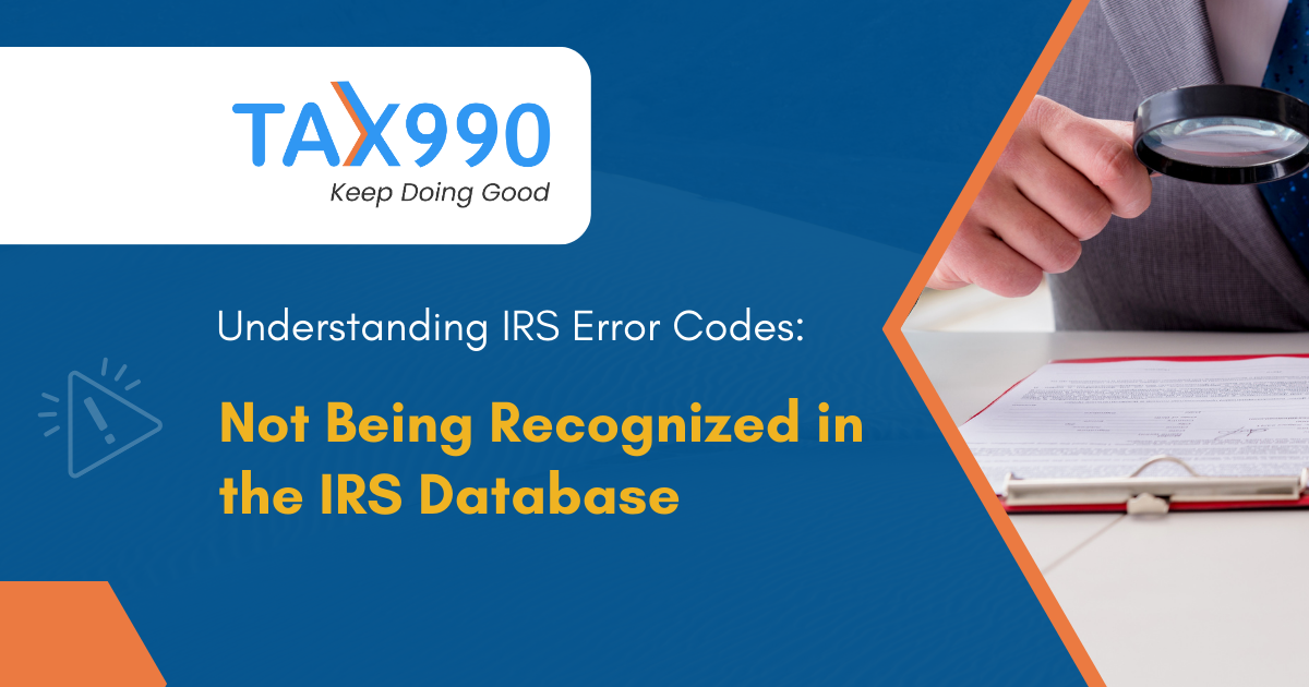 Understanding IRS Error Codes: Not Being Recognized in the IRS Database