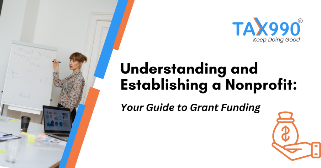 Understanding and Establishing a Nonprofit: Your Guide to Grant Funding