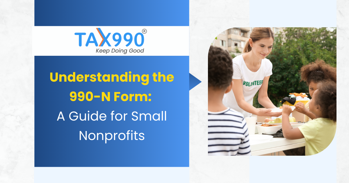 Understanding the 990-N Form: A Guide for Small Nonprofits