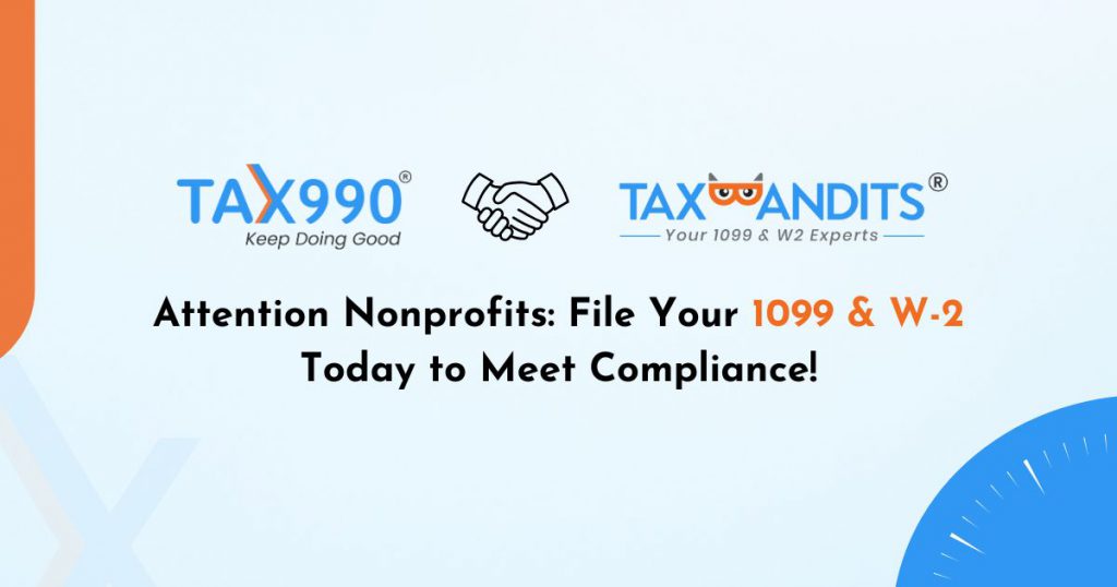 Attention Nonprofits: File Your 1099 & W-2 Today to Meet Compliance!