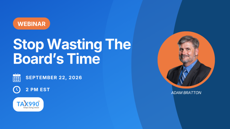 Tax990 webinar cover for Stop Wasting the Board's Time with Adam Bratton, on nonprofit board meeting agenda best practices